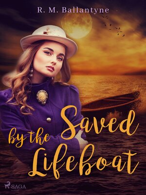 cover image of Saved by the Lifeboat
